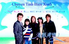 Chuyện tình biển xanh - Đài Loan - Bản đẹp - Vietsub