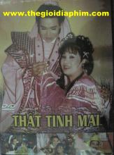 Thất tinh Mai - Cải lương - Hộp gốc - Vũ Linh, Tài Linh, Thanh Tòng, Thanh Hằng