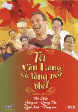 Tết Văn Lang Cả Làng Nói Phét - Hài Tết 2012